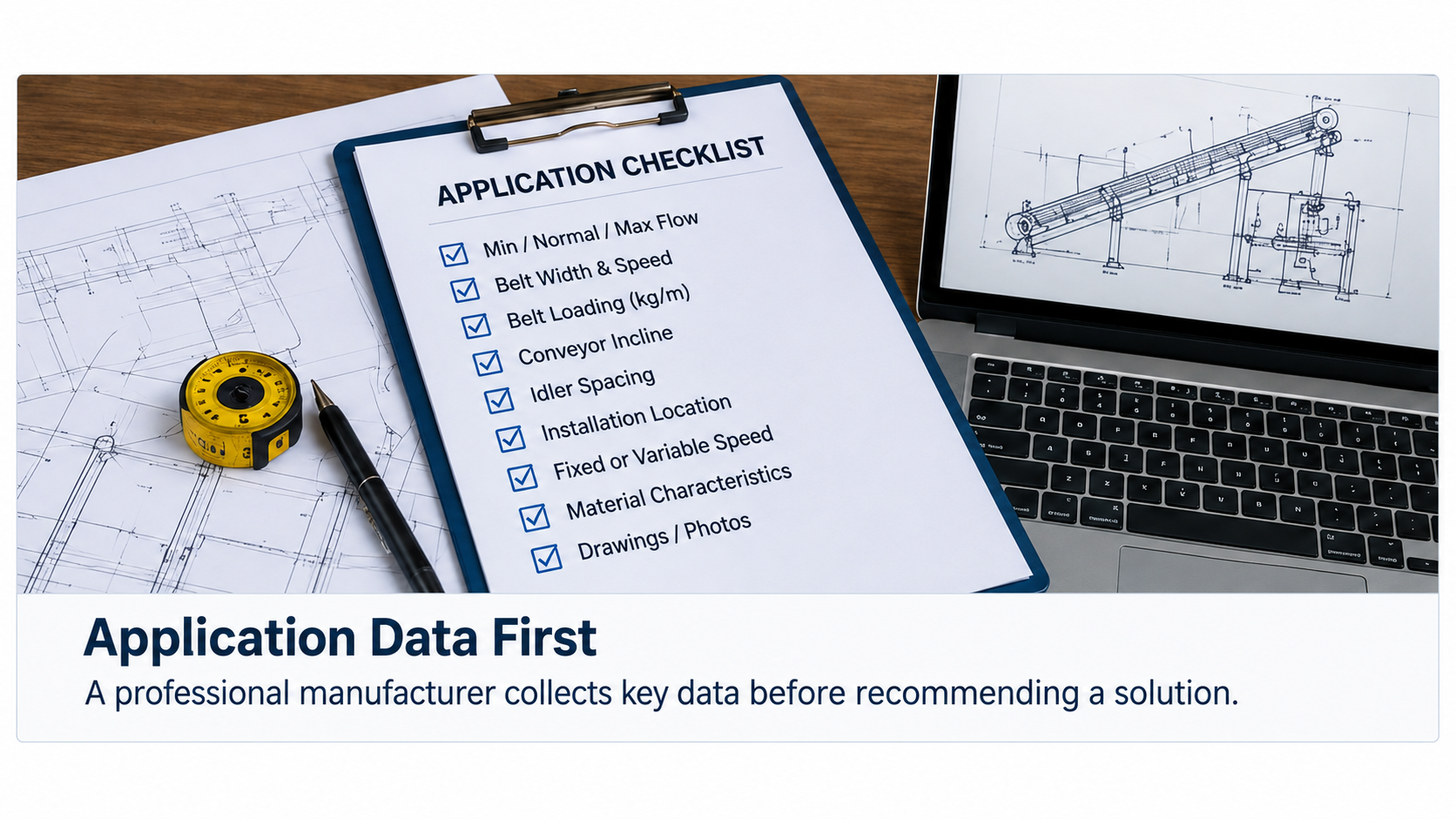 Conveyor belt scale application checklist with flow range, belt speed, belt loading, incline and installation drawings